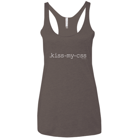 T-Shirts Macchiato / X-Small Kiss My CSS Women's Triblend Racerback Tank