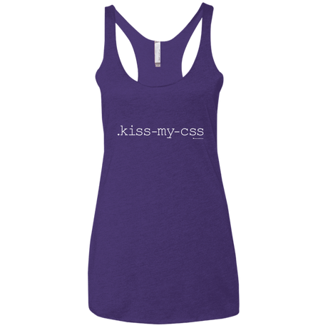 T-Shirts Purple Rush / X-Small Kiss My CSS Women's Triblend Racerback Tank