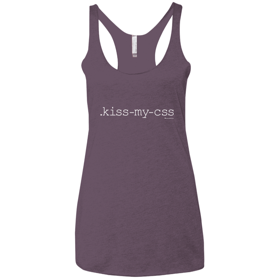 T-Shirts Vintage Purple / X-Small Kiss My CSS Women's Triblend Racerback Tank