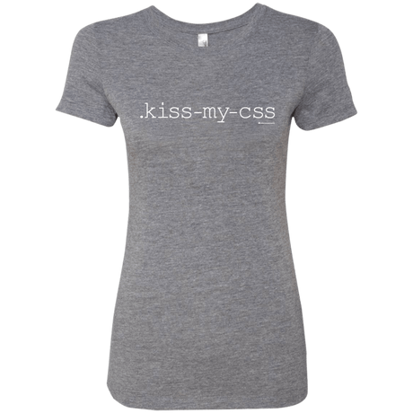 T-Shirts Premium Heather / Small Kiss My CSS Women's Triblend T-Shirt