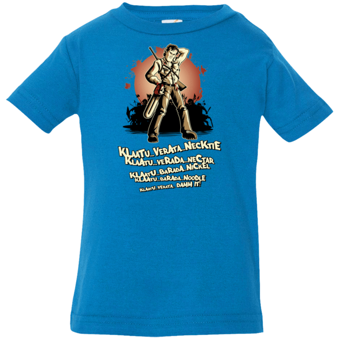T-Shirts Cobalt / 6 Months Klaatu Barada Nikto Infant Premium T-Shirt