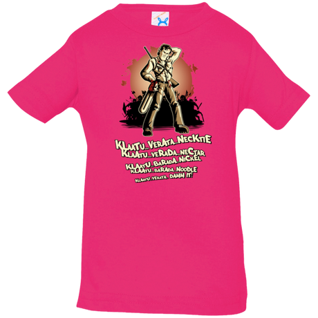 T-Shirts Hot Pink / 6 Months Klaatu Barada Nikto Infant Premium T-Shirt