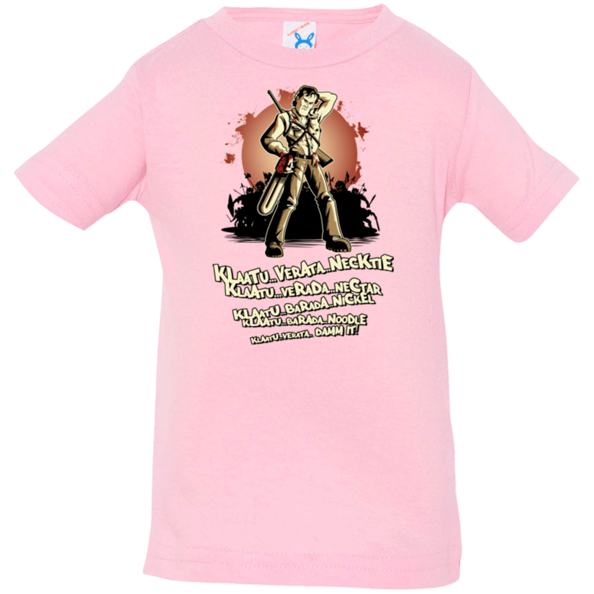 T-Shirts Pink / 6 Months Klaatu Barada Nikto Infant Premium T-Shirt
