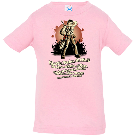 T-Shirts Pink / 6 Months Klaatu Barada Nikto Infant Premium T-Shirt