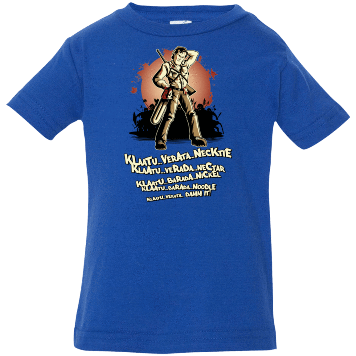 T-Shirts Royal / 6 Months Klaatu Barada Nikto Infant Premium T-Shirt