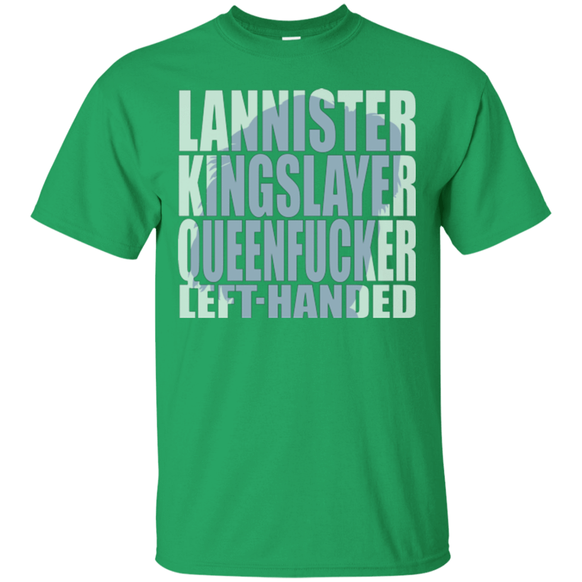 T-Shirts Irish Green / Small Lannister Left Handed T-Shirt