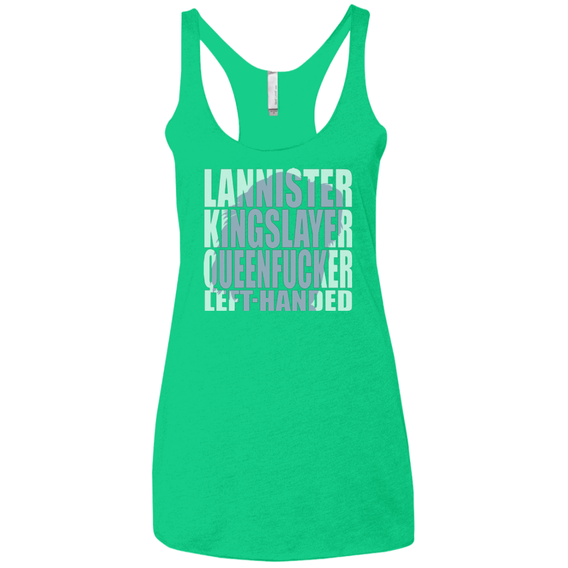 T-Shirts Envy / X-Small Lannister Left Handed Women's Triblend Racerback Tank