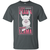 T-Shirts Dark Heather / S Less Drama More Llama T-Shirt