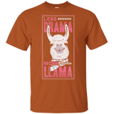 T-Shirts Texas Orange / S Less Drama More Llama T-Shirt