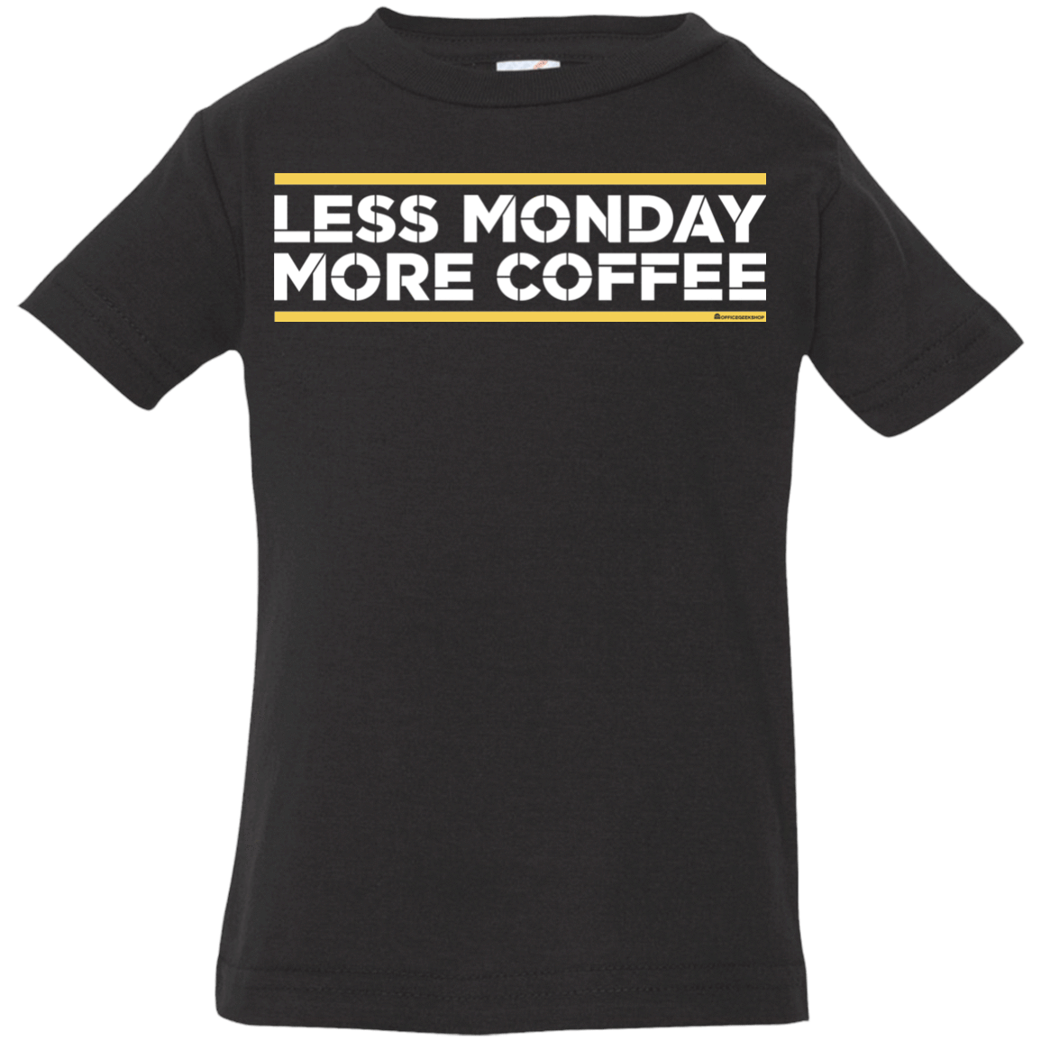 T-Shirts Black / 6 Months Less Monday More Coffee Infant Premium T-Shirt