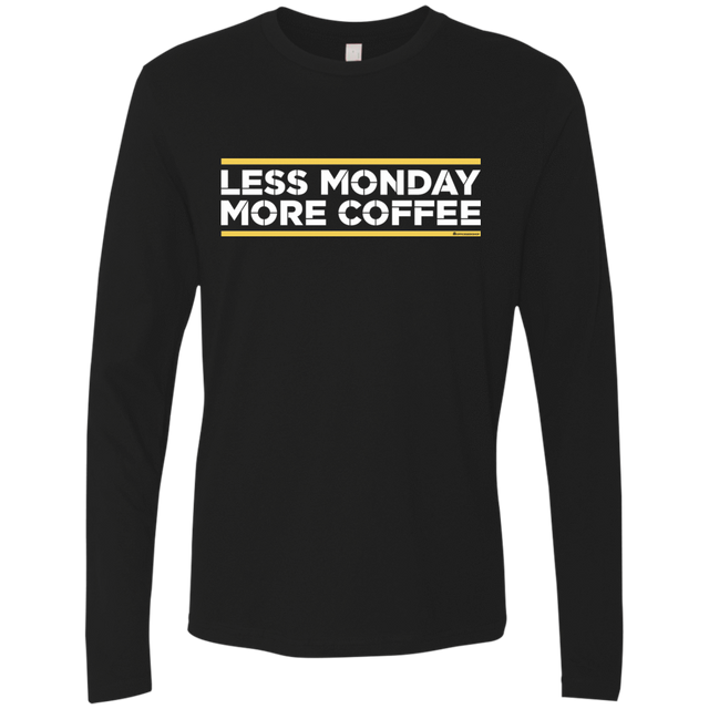 T-Shirts Black / Small Less Monday More Coffee Men's Premium Long Sleeve