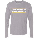 T-Shirts Heather Grey / Small Less Monday More Coffee Men's Premium Long Sleeve