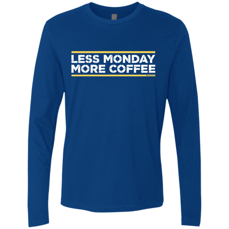 T-Shirts Royal / Small Less Monday More Coffee Men's Premium Long Sleeve