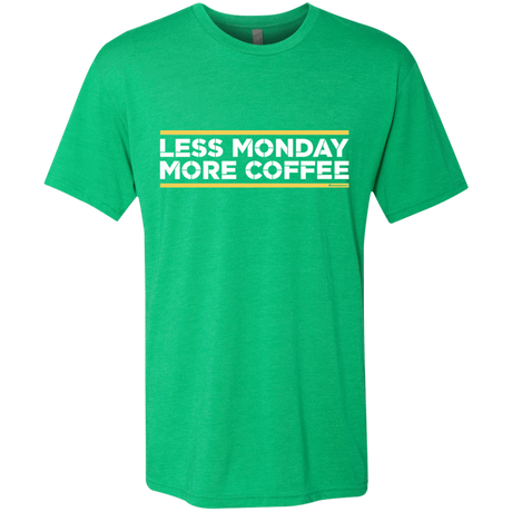 T-Shirts Envy / Small Less Monday More Coffee Men's Triblend T-Shirt