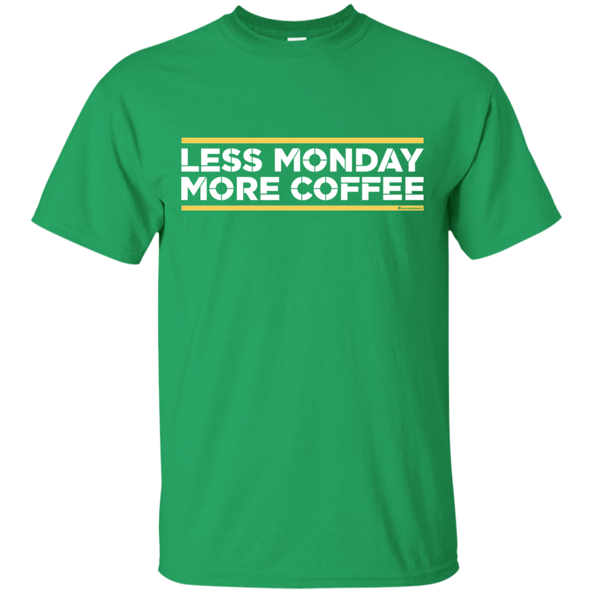 T-Shirts Irish Green / Small Less Monday More Coffee T-Shirt