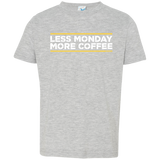 T-Shirts Heather Grey / 2T Less Monday More Coffee Toddler Premium T-Shirt