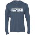 T-Shirts Indigo / X-Small Less Monday More Coffee Triblend Long Sleeve Hoodie Tee