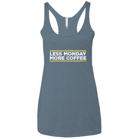 T-Shirts Indigo / X-Small Less Monday More Coffee Women's Triblend Racerback Tank