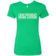 T-Shirts Envy / Small Less Monday More Coffee Women's Triblend T-Shirt