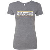 T-Shirts Premium Heather / Small Less Monday More Coffee Women's Triblend T-Shirt
