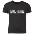 T-Shirts Vintage Black / YXS Less Monday More Coffee Youth Triblend T-Shirt
