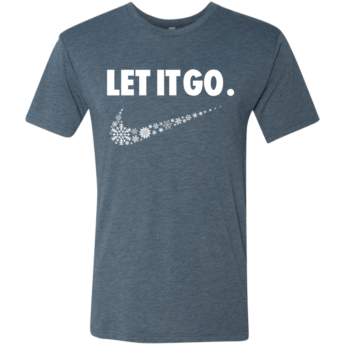 T-Shirts Indigo / S Let It Go Men's Triblend T-Shirt