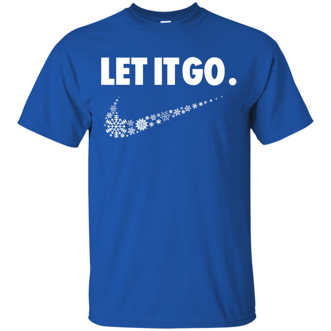 T-Shirts Royal / S Let It Go T-Shirt