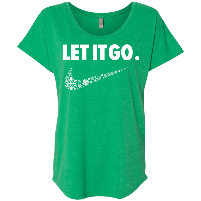 T-Shirts Envy / X-Small Let It Go Triblend Dolman Sleeve