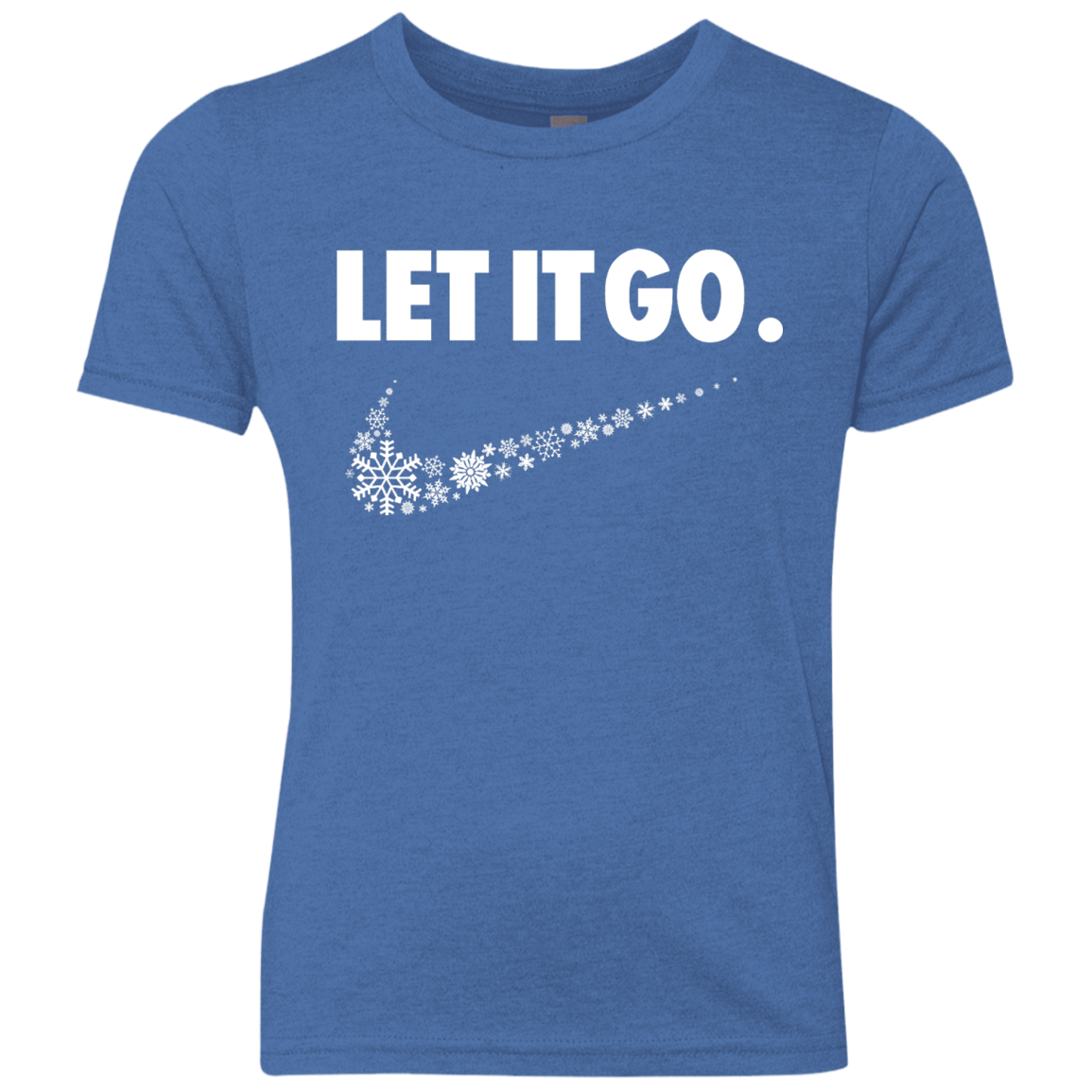 T-Shirts Vintage Royal / YXS Let It Go Youth Triblend T-Shirt