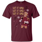 T-Shirts Maroon / S Let It Snu T-Shirt