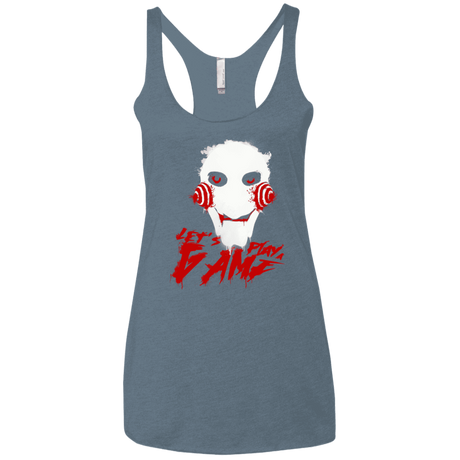 T-Shirts Indigo / X-Small Let's Play A Game Women's Triblend Racerback Tank