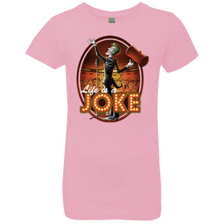 T-Shirts Light Pink / YXS Life Is A Joke Girls Premium T-Shirt