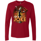 T-Shirts Cardinal / Small Life Is A Joke Men's Premium Long Sleeve
