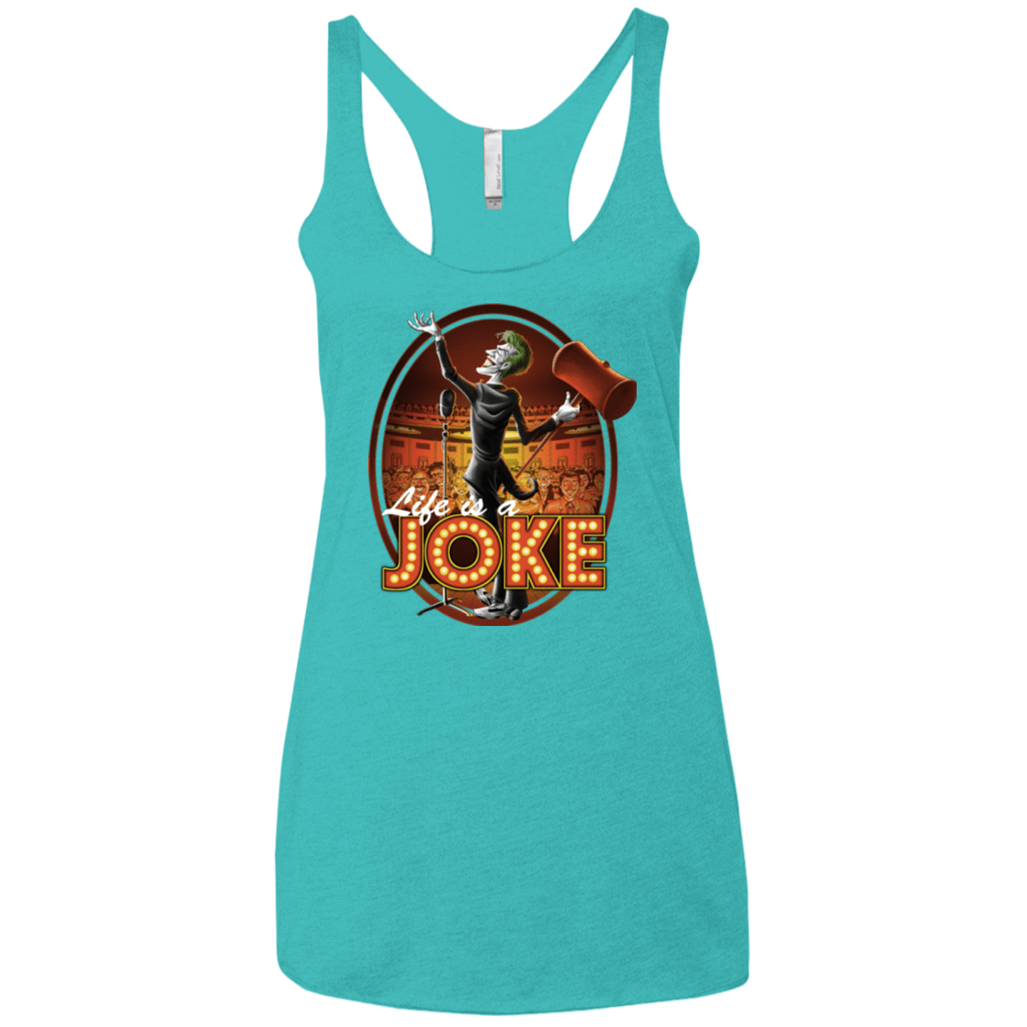 T-Shirts Tahiti Blue / X-Small Life Is A Joke Women's Triblend Racerback Tank