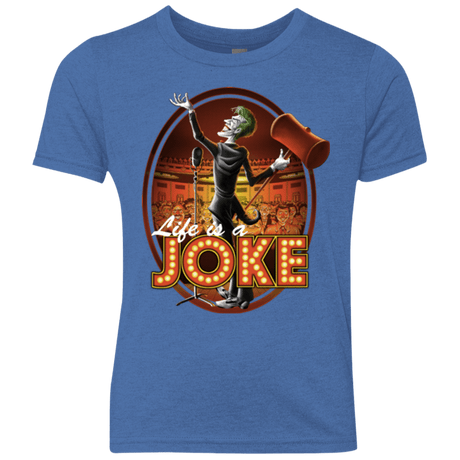 T-Shirts Vintage Royal / YXS Life Is A Joke Youth Triblend T-Shirt
