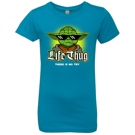 T-Shirts Turquoise / YXS Life thug Girls Premium T-Shirt