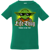 T-Shirts Kelly / 6 Months Life thug Infant Premium T-Shirt