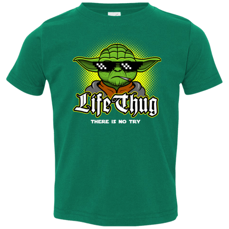 T-Shirts Kelly / 2T Life thug Toddler Premium T-Shirt