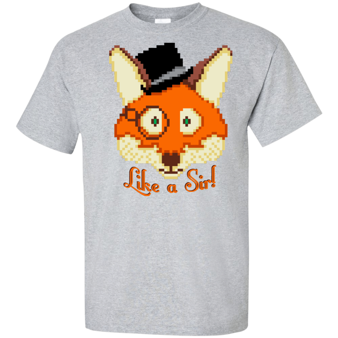 T-Shirts Sport Grey / XLT Like A Sir Tall T-Shirt