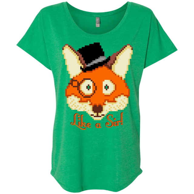 T-Shirts Envy / X-Small Like A Sir Triblend Dolman Sleeve