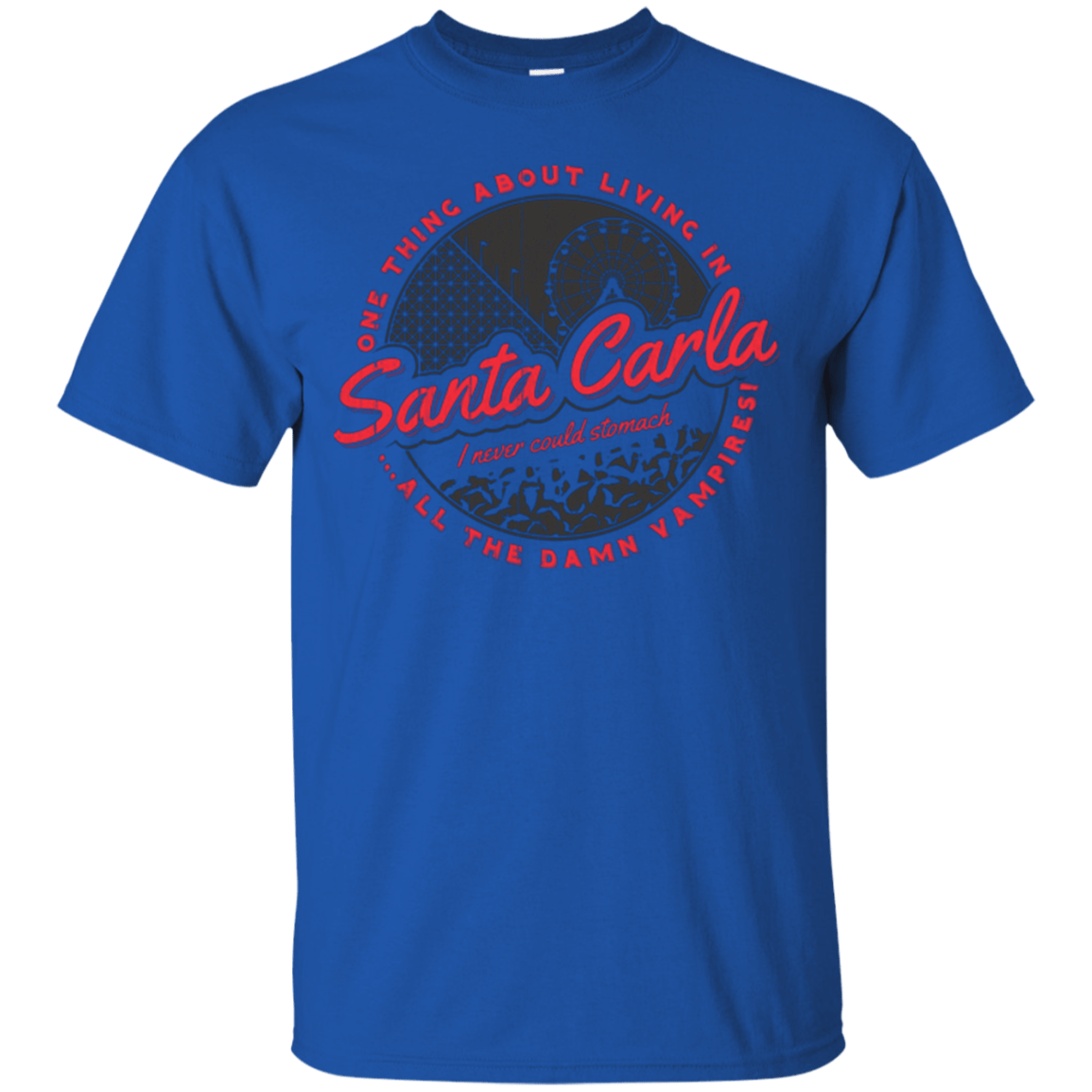 T-Shirts Royal / Small Living in Santa Carla T-Shirt