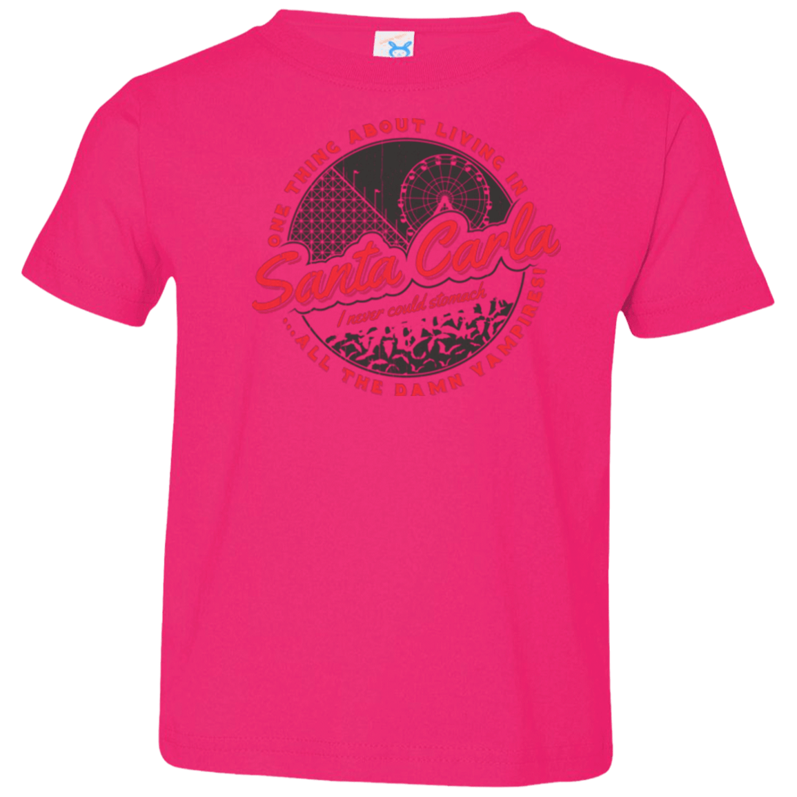 T-Shirts Hot Pink / 2T Living in Santa Carla Toddler Premium T-Shirt