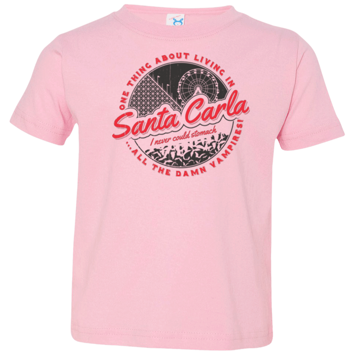 T-Shirts Pink / 2T Living in Santa Carla Toddler Premium T-Shirt