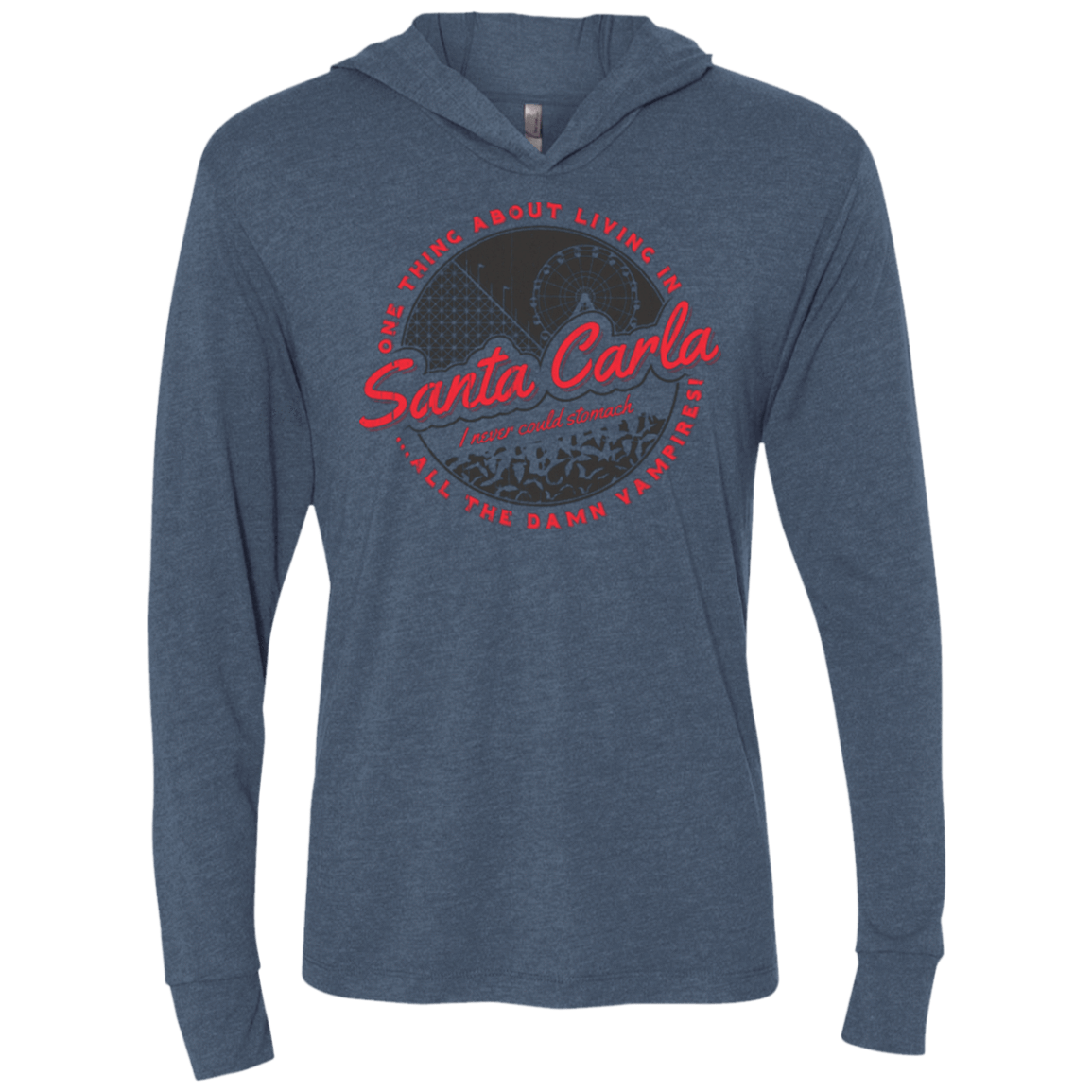 T-Shirts Indigo / X-Small Living in Santa Carla Triblend Long Sleeve Hoodie Tee