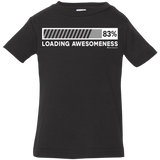 T-Shirts Black / 6 Months Loading Awesomeness Infant Premium T-Shirt