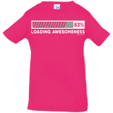 T-Shirts Hot Pink / 6 Months Loading Awesomeness Infant Premium T-Shirt