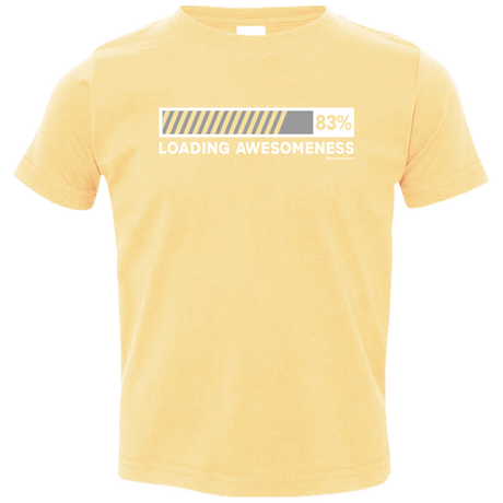 T-Shirts Butter / 2T Loading Awesomeness Toddler Premium T-Shirt