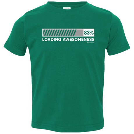 T-Shirts Kelly / 2T Loading Awesomeness Toddler Premium T-Shirt