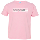 T-Shirts Pink / 2T Loading Awesomeness Toddler Premium T-Shirt