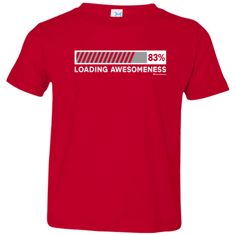 T-Shirts Red / 2T Loading Awesomeness Toddler Premium T-Shirt